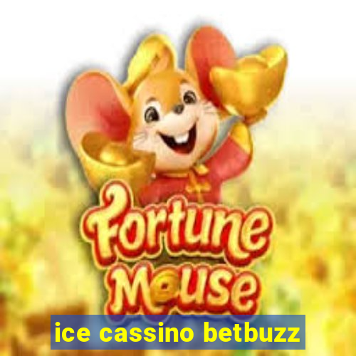 ice cassino betbuzz